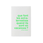 Que font les extraterrestres quand ils sont en vacances ? une histoire rigolette a dessiner