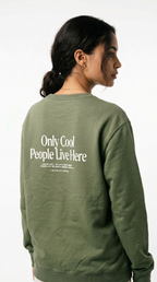 Sweat  Only Cool People Live Here